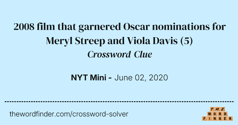 2008 film that garnered Oscar nominations for Meryl Streep and Viola Davis crossword clue image