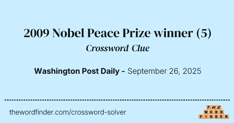 2009 Nobel Peace Prize winner crossword clue image