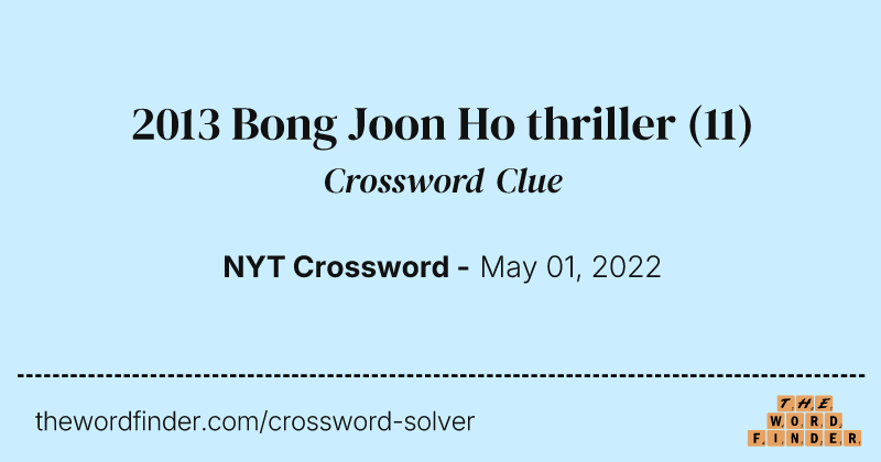 2013 Bong Joon Ho thriller crossword clue image