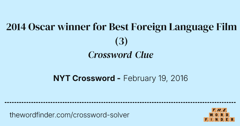 2014 Oscar winner for Best Foreign Language Film crossword clue image