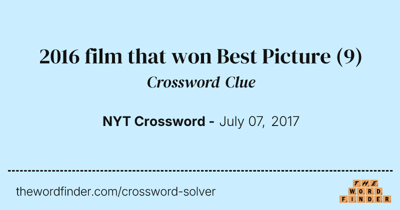 2016 film that won Best Picture crossword clue image