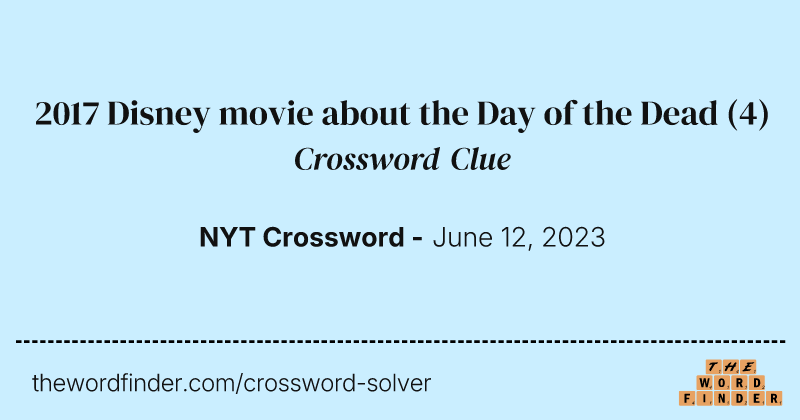 2017 Disney movie about the Day of the Dead crossword clue image