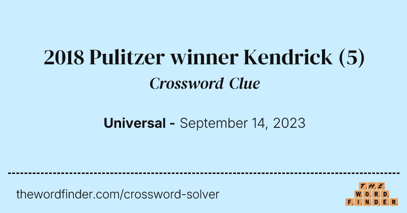 2018 Pulitzer winner Kendrick crossword clue image