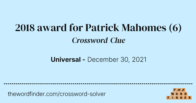2018 award for Patrick Mahomes crossword clue image