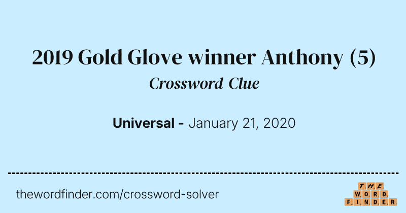 2019 Gold Glove winner Anthony crossword clue image
