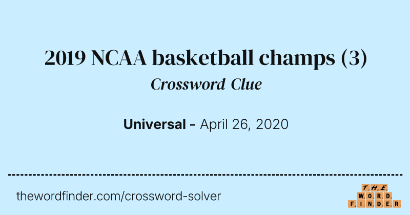 2019 NCAA basketball champs crossword clue image