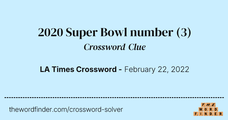 2020 Super Bowl number crossword clue image