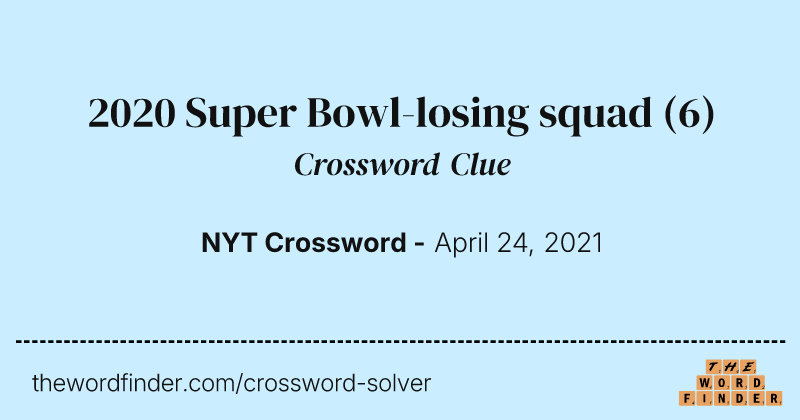 2020 Super Bowl-losing squad crossword clue image