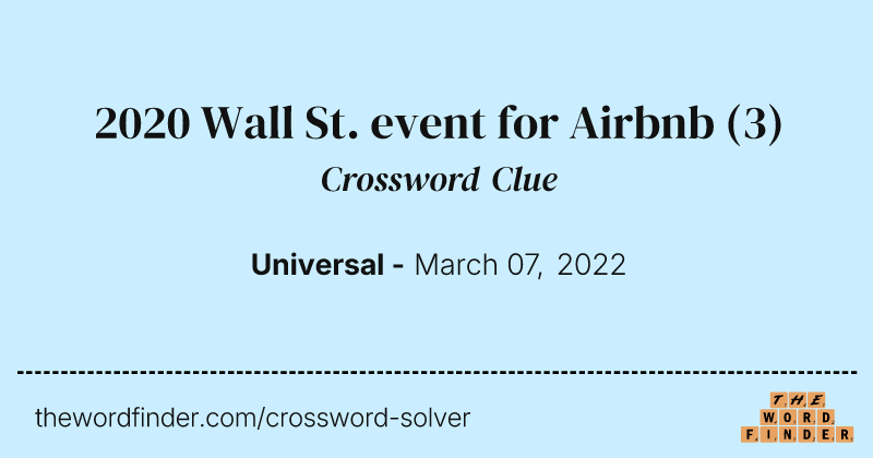 2020 Wall St. event for Airbnb crossword clue image