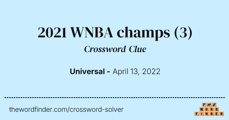 2021 WNBA champs crossword clue image