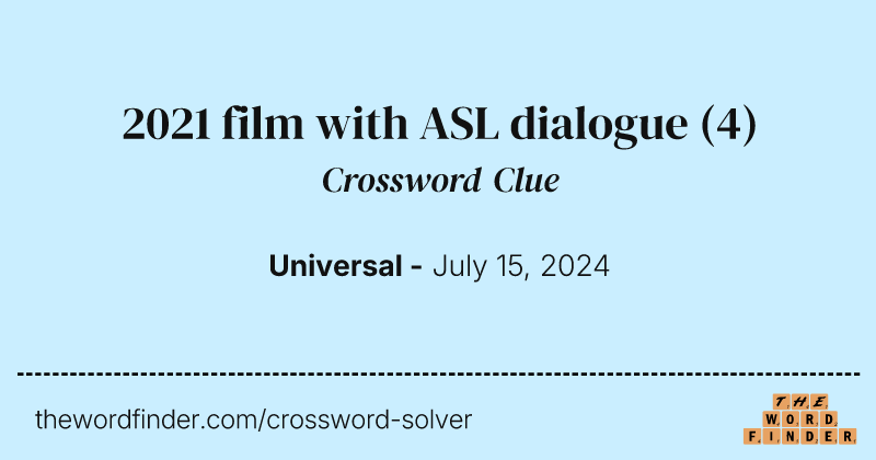 2021 film with ASL dialogue crossword clue image