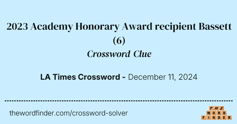 2023 Academy Honorary Award recipient Bassett crossword clue image