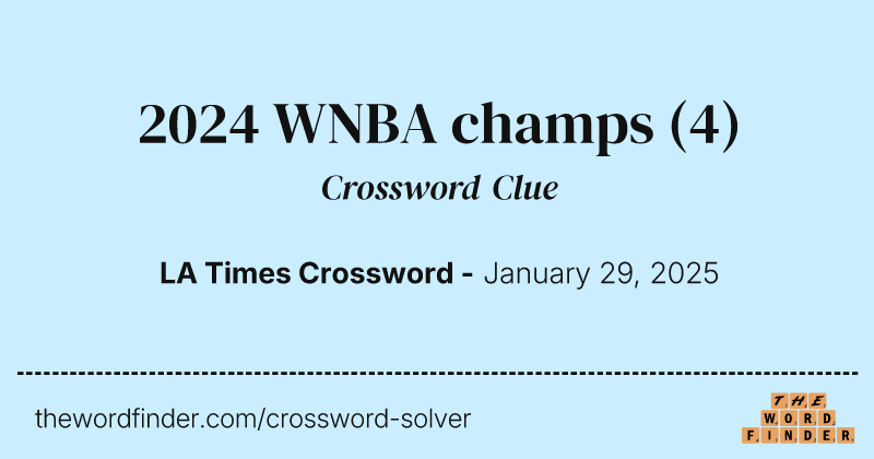 2024 WNBA champs crossword clue image