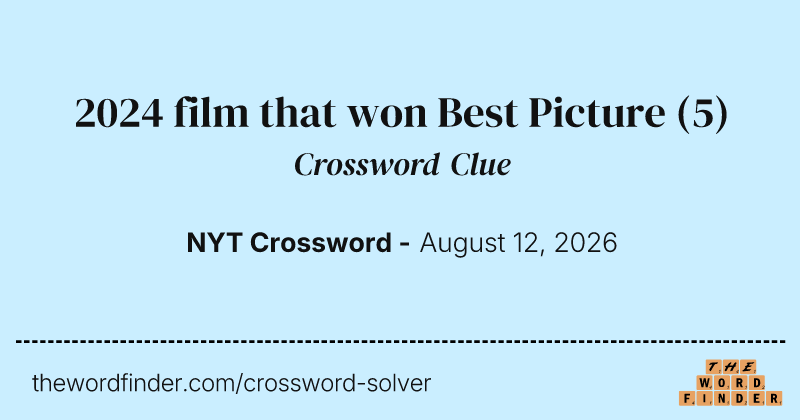 2024 film that won Best Picture crossword clue image