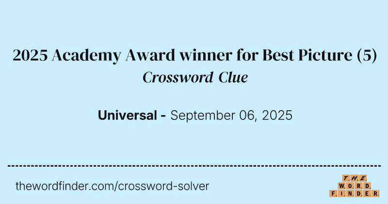 2025 Academy Award winner for Best Picture crossword clue image