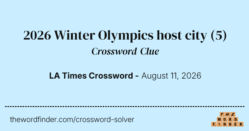 2026 Winter Olympics host city crossword clue image