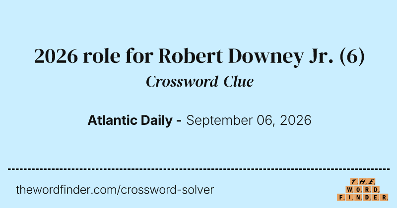 2026 role for Robert Downey Jr. crossword clue image