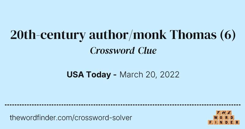 20th-century author/monk Thomas crossword clue image