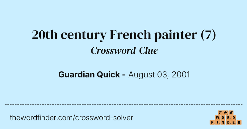 20th century French painter crossword clue image