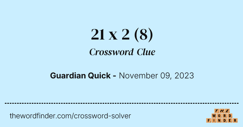 21 x 2 crossword clue image