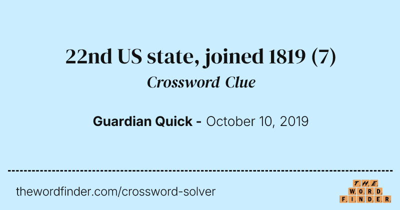 22nd US state, joined 1819 crossword clue image