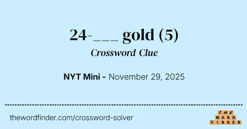 24-___ gold crossword clue image