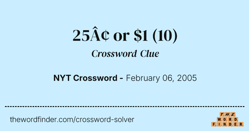 25¢ or $1 crossword clue image