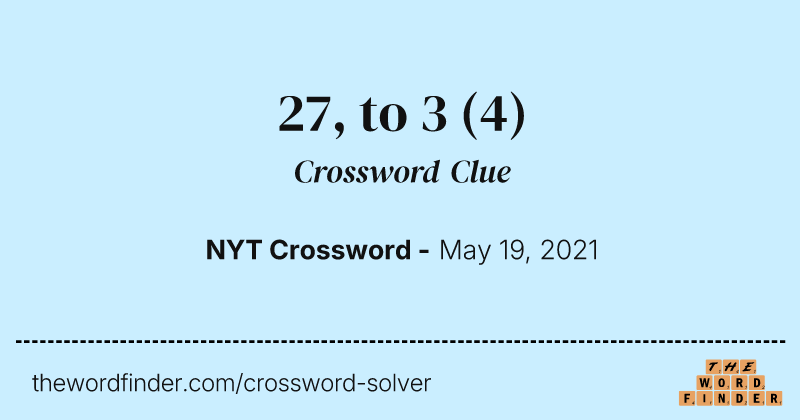 27, to 3 crossword clue image