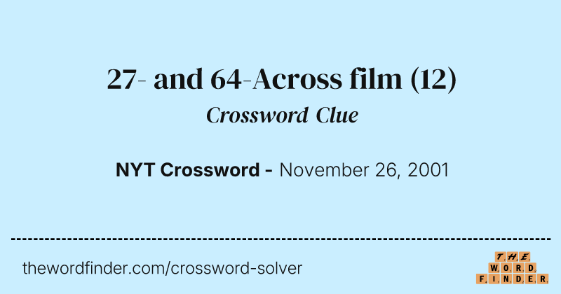 27- and 64-Across film crossword clue image