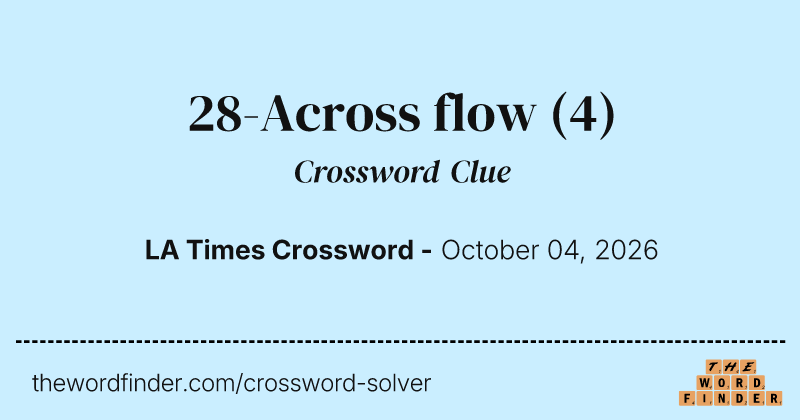 28-Across flow crossword clue image