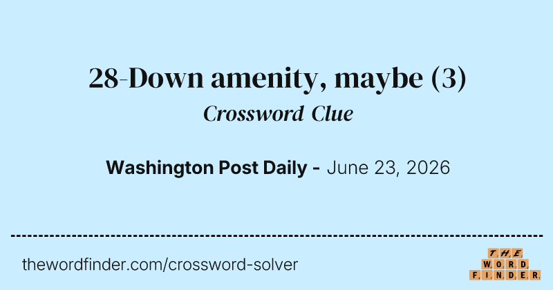 28-Down amenity, maybe crossword clue image