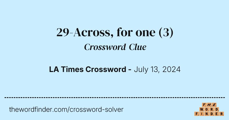 29-Across, for one crossword clue image
