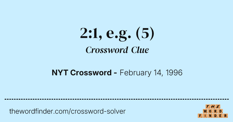 2:1, e.g. crossword clue image