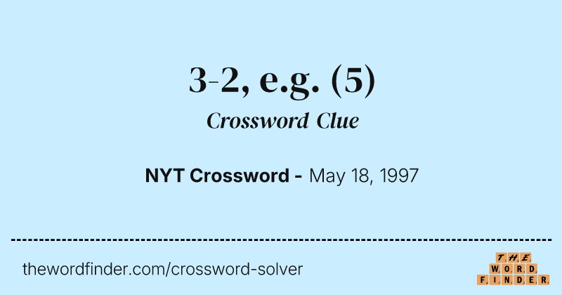 3-2, e.g. crossword clue image