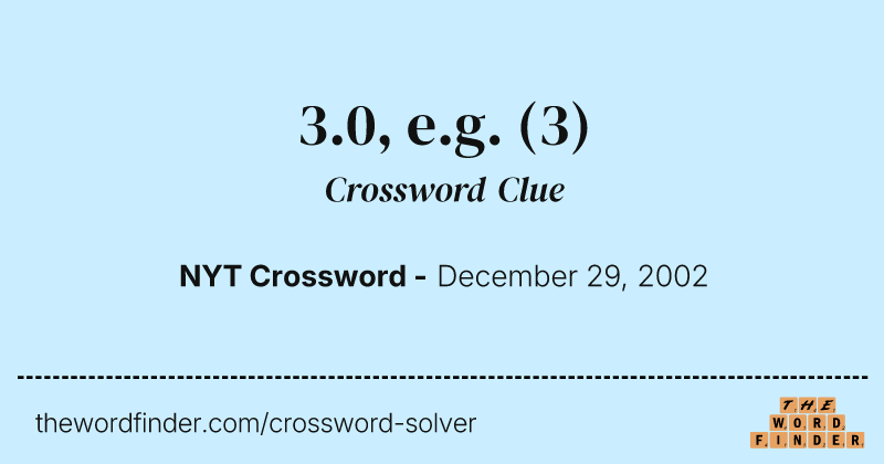 3.0, e.g. crossword clue image