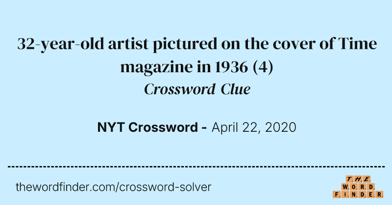 32-year-old artist pictured on the cover of Time magazine in 1936 crossword clue image