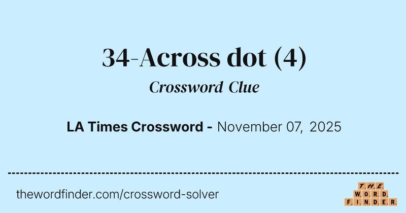 34-Across dot crossword clue image
