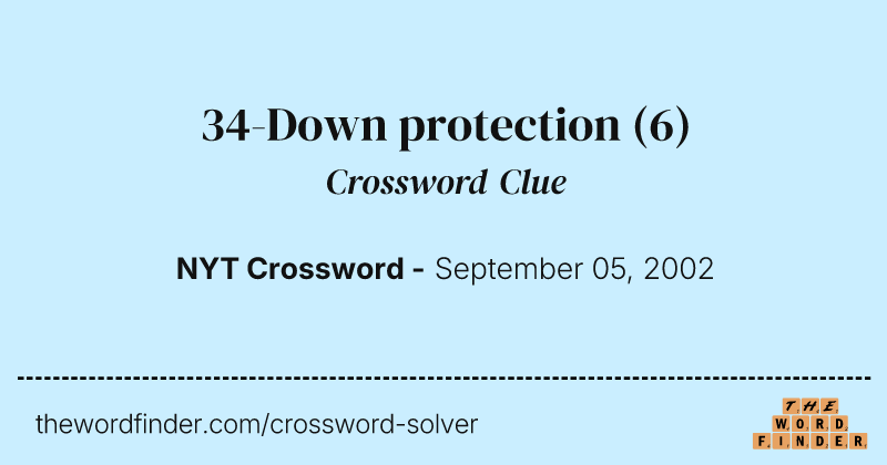 34-Down protection crossword clue image