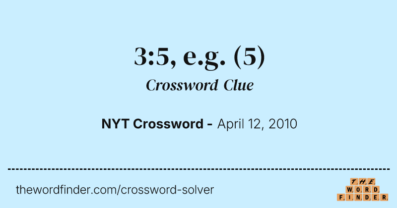 3:5, e.g. crossword clue image