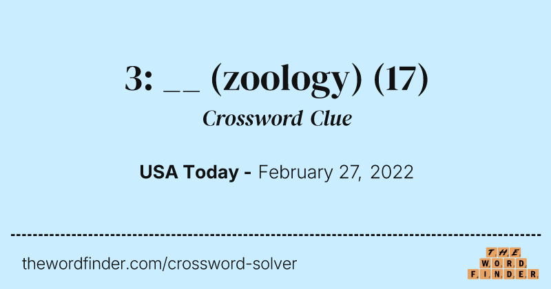 3: __ (zoology) crossword clue image