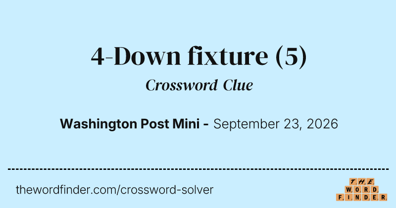 4-Down fixture crossword clue image