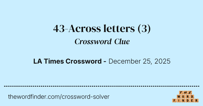 43-Across letters crossword clue image