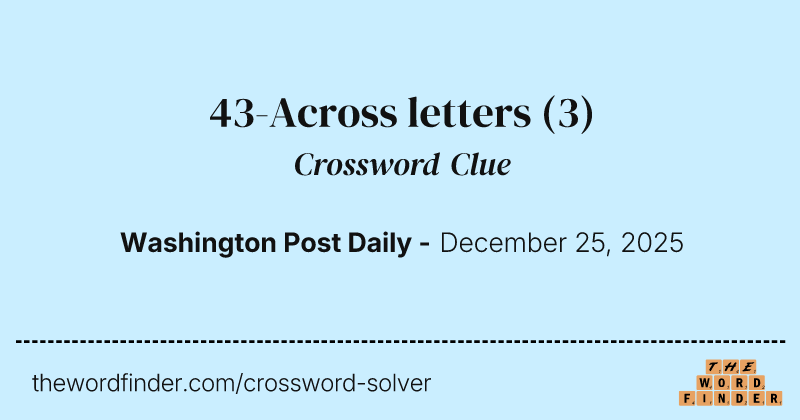 43-Across letters crossword clue image