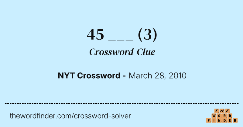 45 ___ crossword clue image