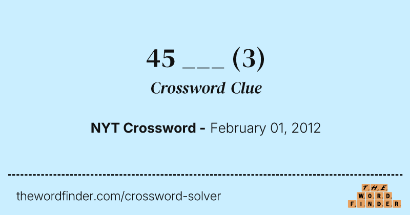 45 ___ crossword clue image