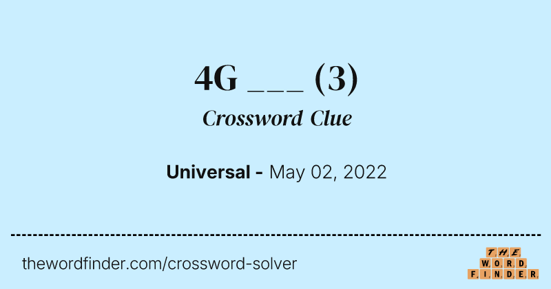 4G ___ crossword clue image