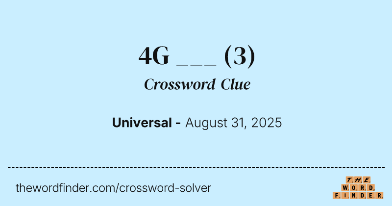 4G ___ crossword clue image