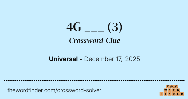 4G ___ crossword clue image