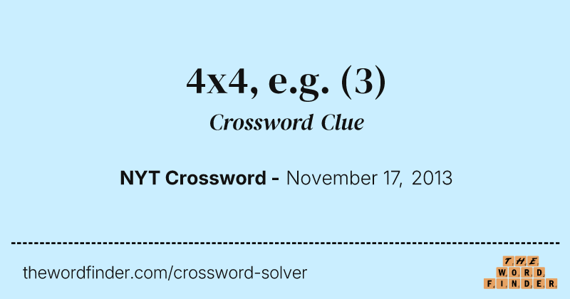 4x4, e.g. crossword clue image