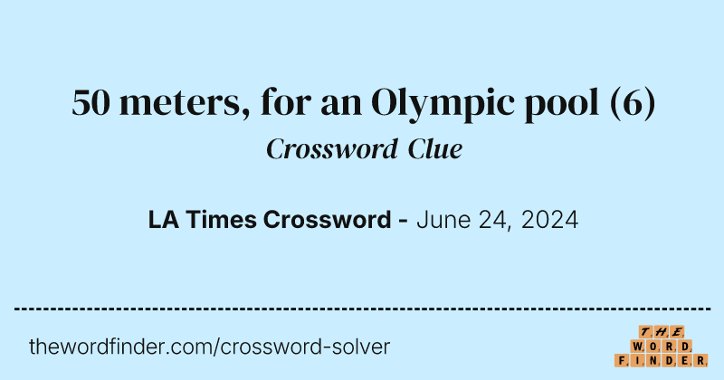 50 meters, for an Olympic pool crossword clue image